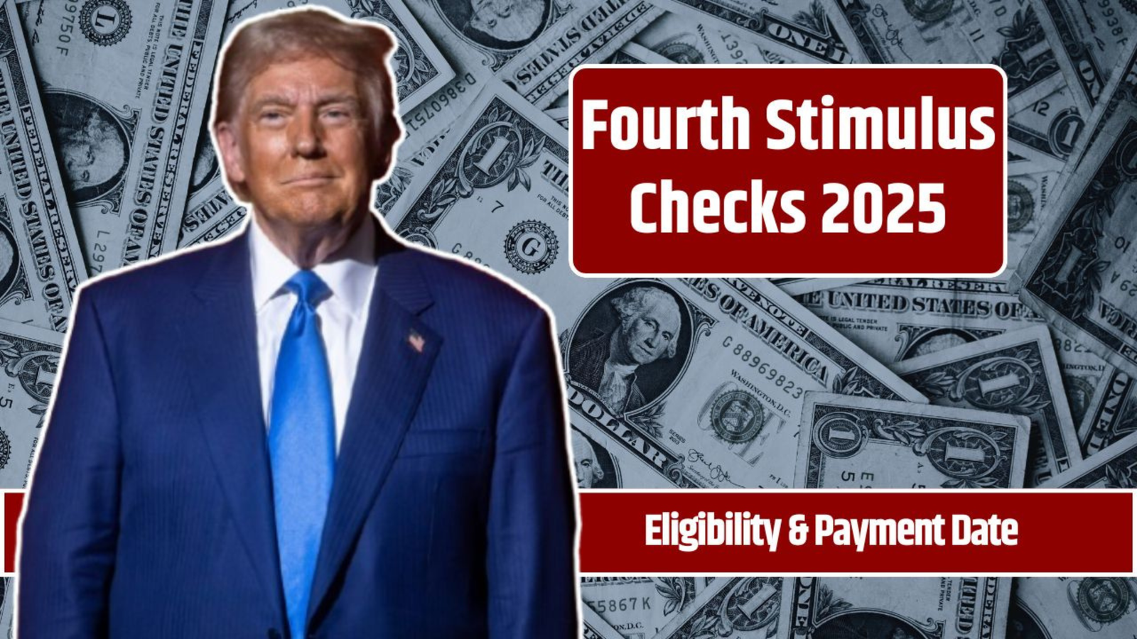 Fourth Stimulus Check 2025 Incoming? Tariff Dividend Eligibility and Key Details