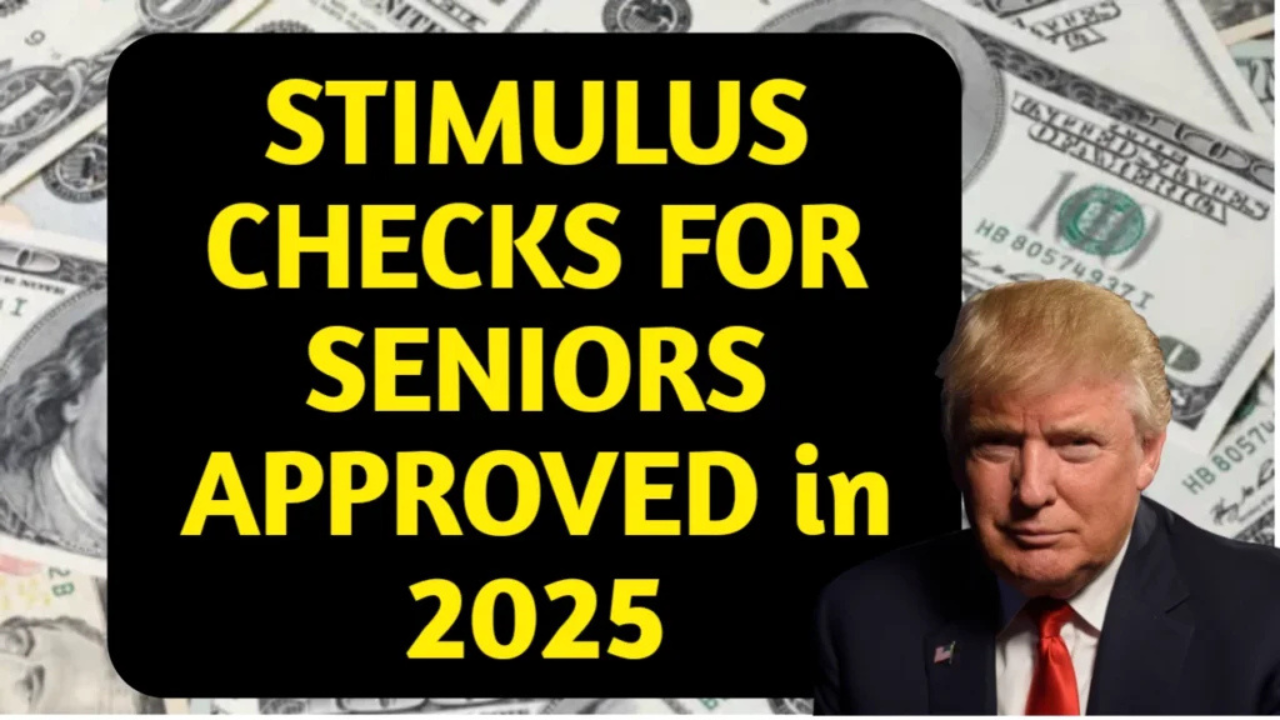 Stimulus Checks for Seniors 2025: Eligibility Rules, Dates, and Claim Guide