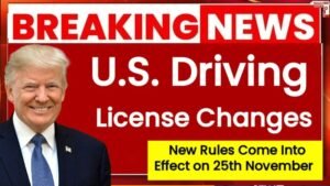 U.S. Driving License Changes 2025 – New Rules Come Into Effect on 25th
