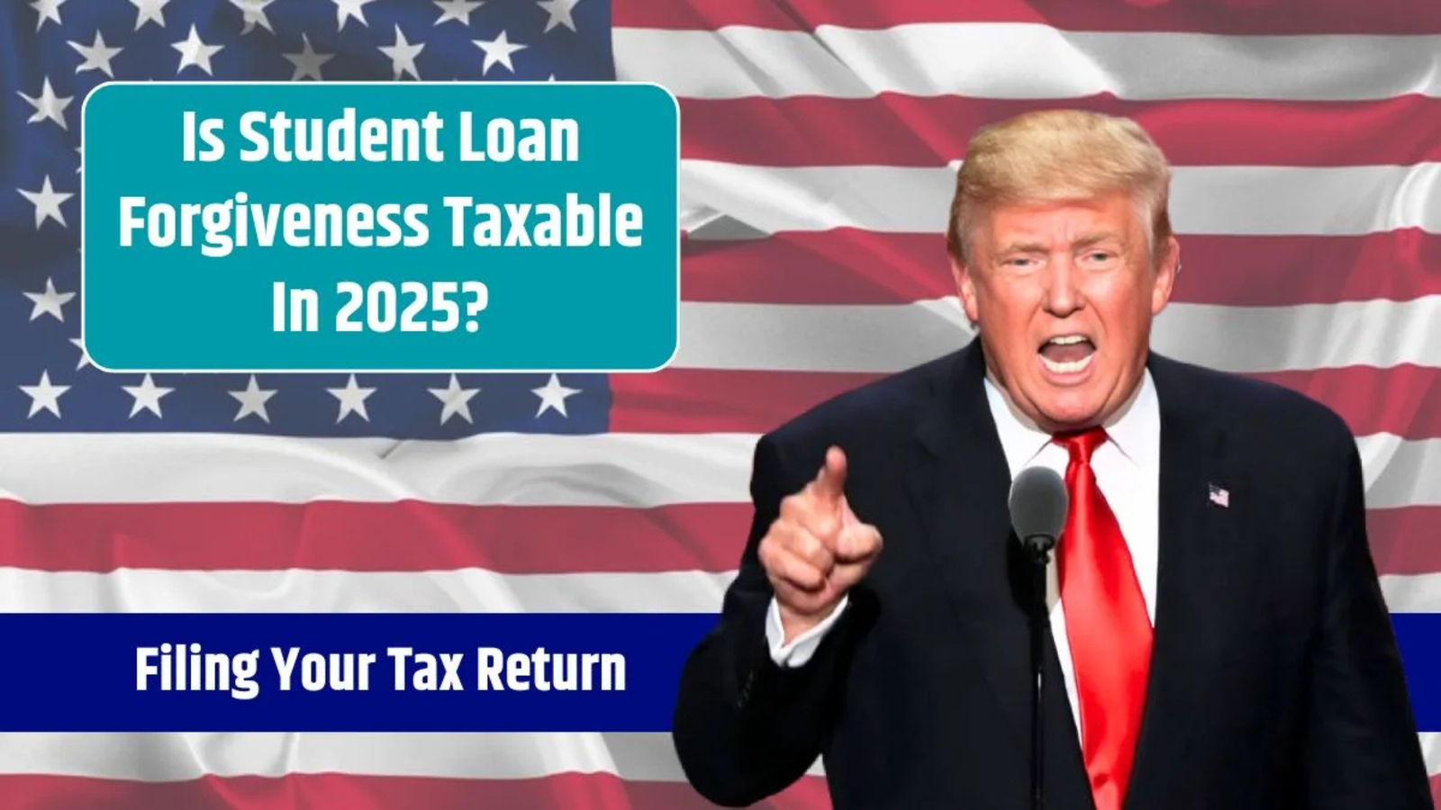 Student Loan Forgiveness in 2025: Taxable or Not? Tax Return Essentials